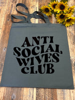 Anti Social Wives Club Tote Bag