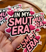 In my Smut Era sticker