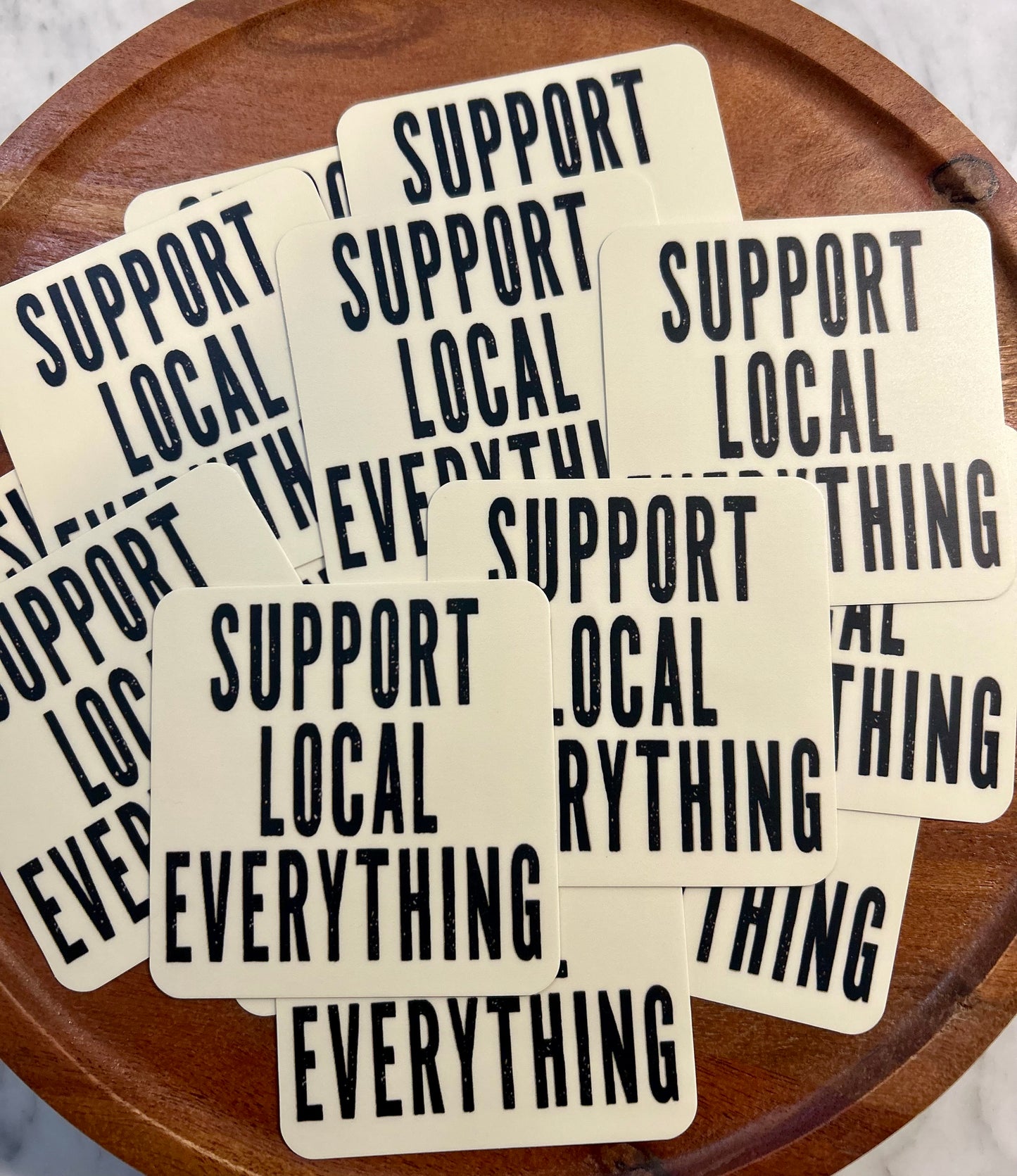 Support Local Everything sticker • distressed