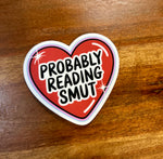 Probably reading smut sticker