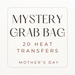 Mother’s Day Mystery Grab Bag