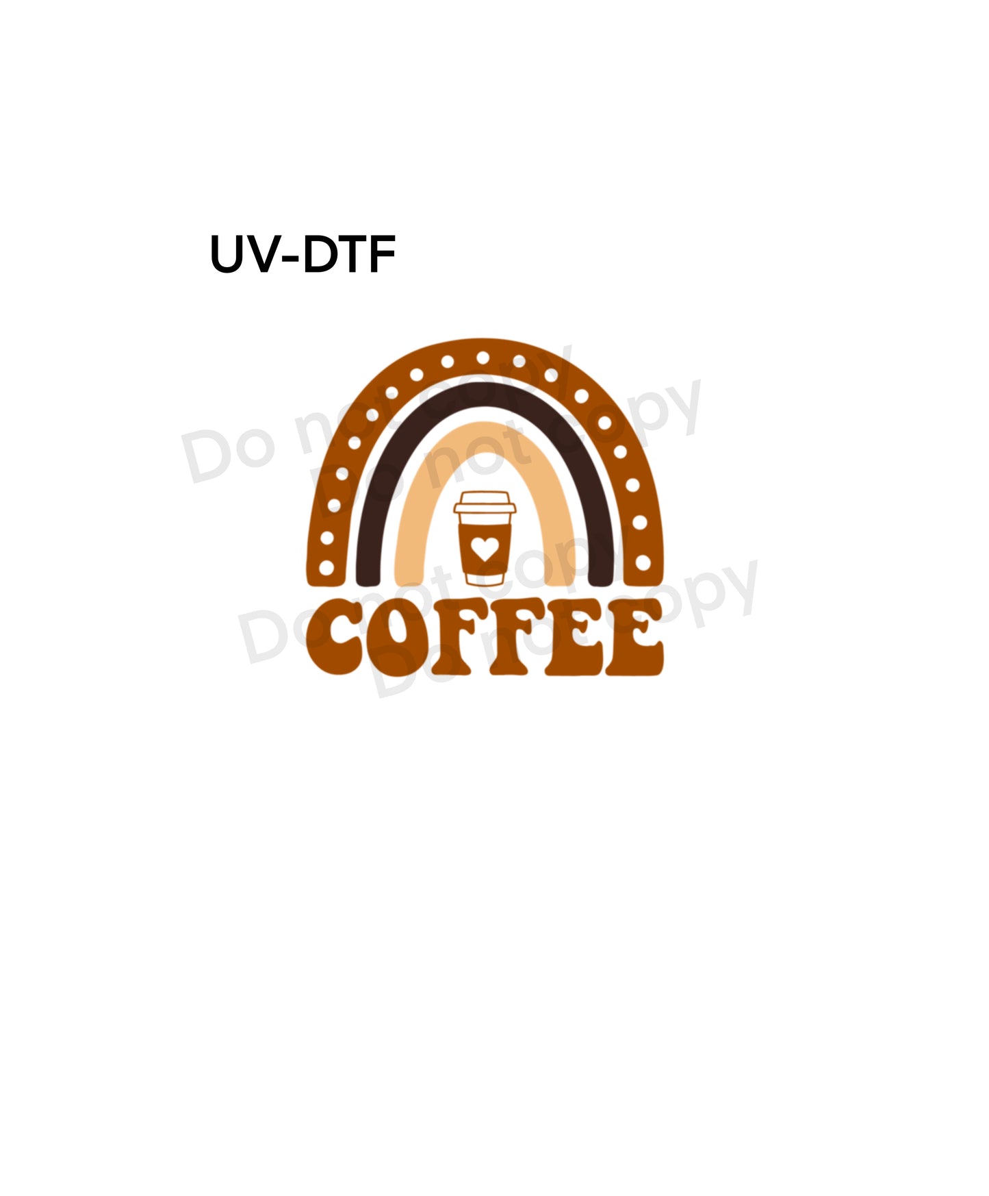 UV-DTF Coffee Rainbow decal