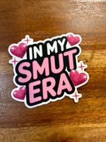 In my Smut Era sticker