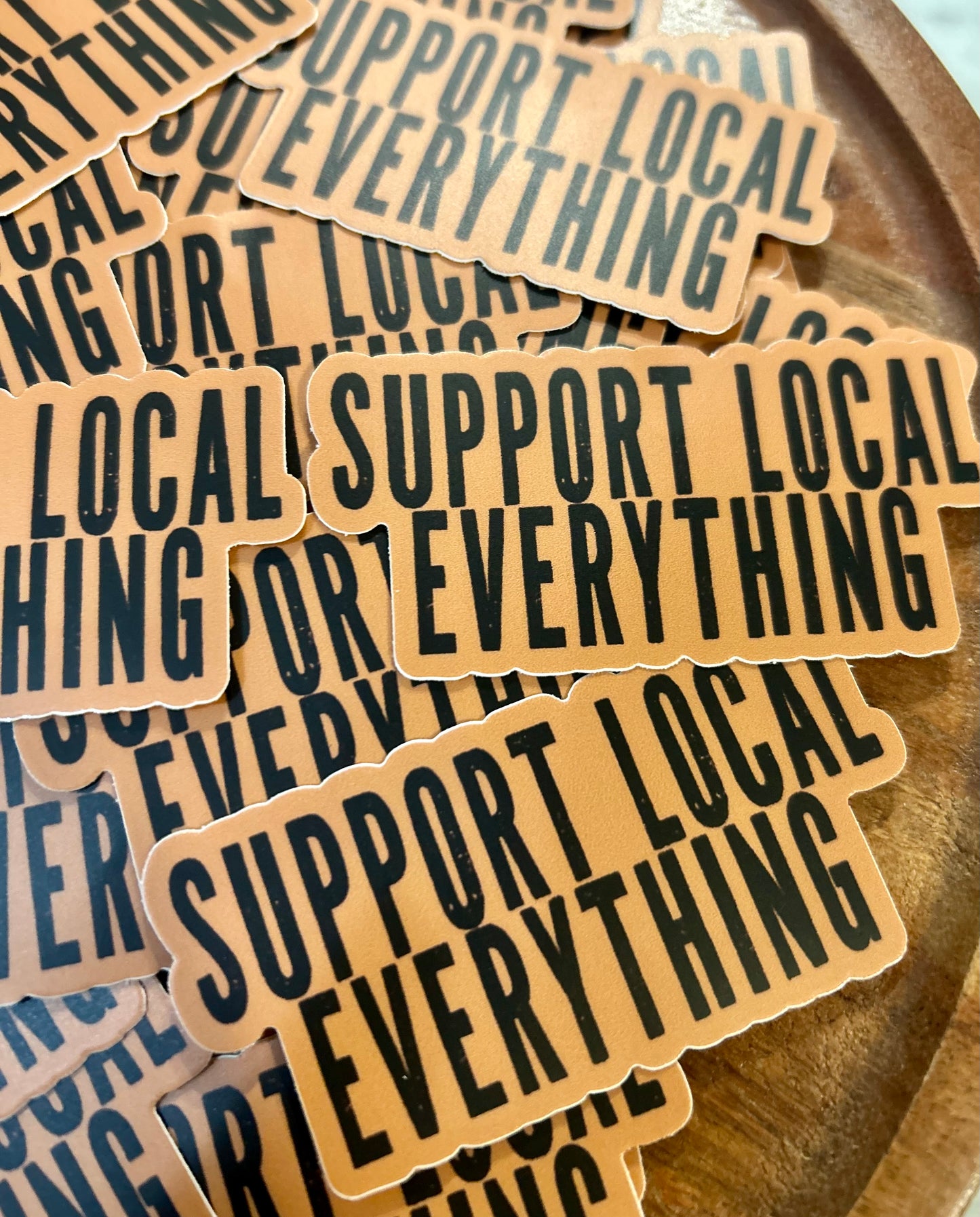 Support Local Everything Sticker • toasty brown