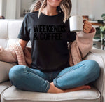 Weekends & Coffee t-shirt