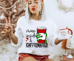 Mean Inside but caffeinated
