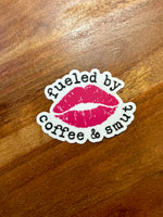 Fueled by coffee & smut Sticker • pink