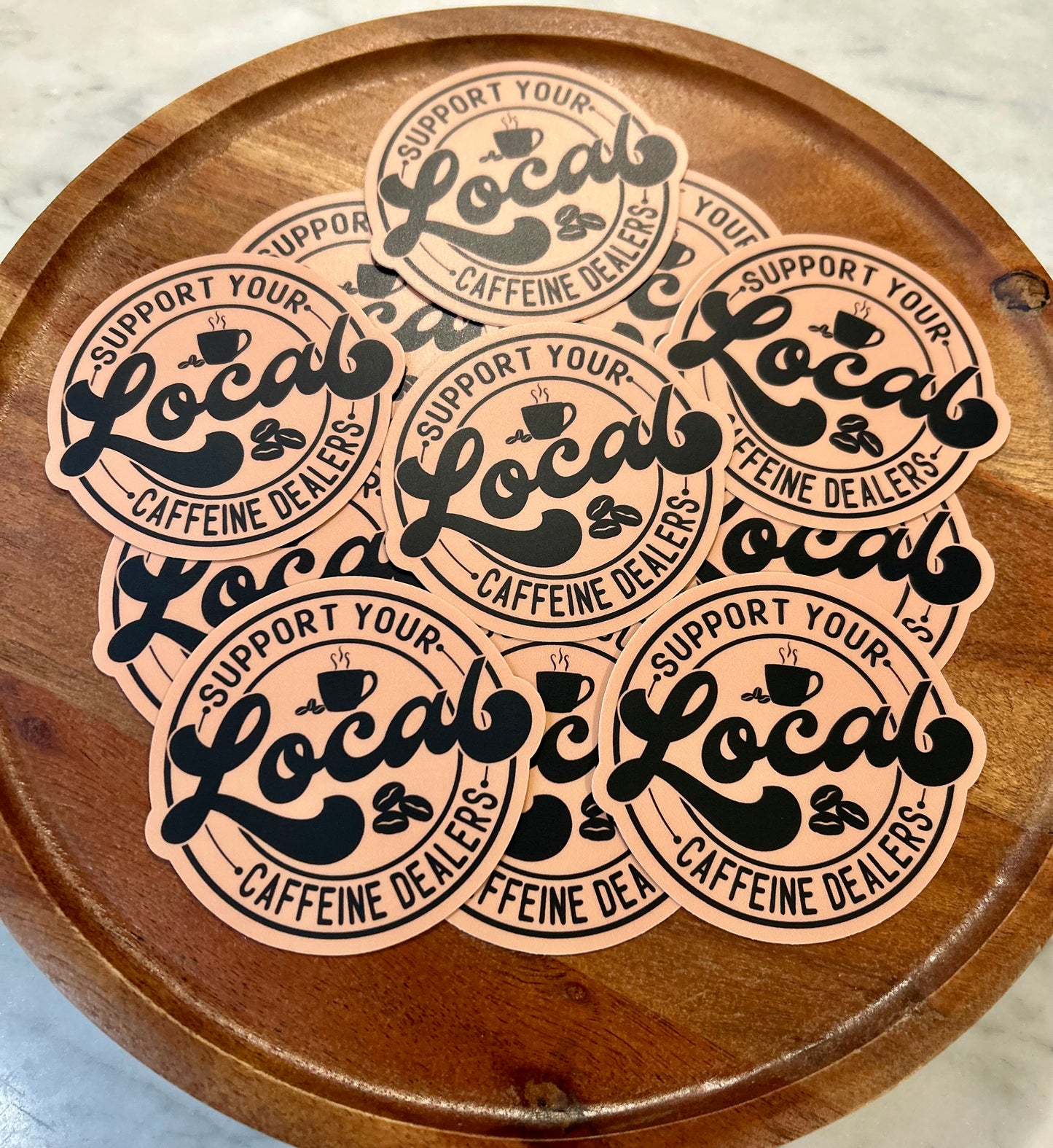 Support local caffeine dealers sticker