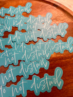 Do not disturb sticker • aqua
