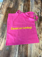 Closed on Sundays tote bag