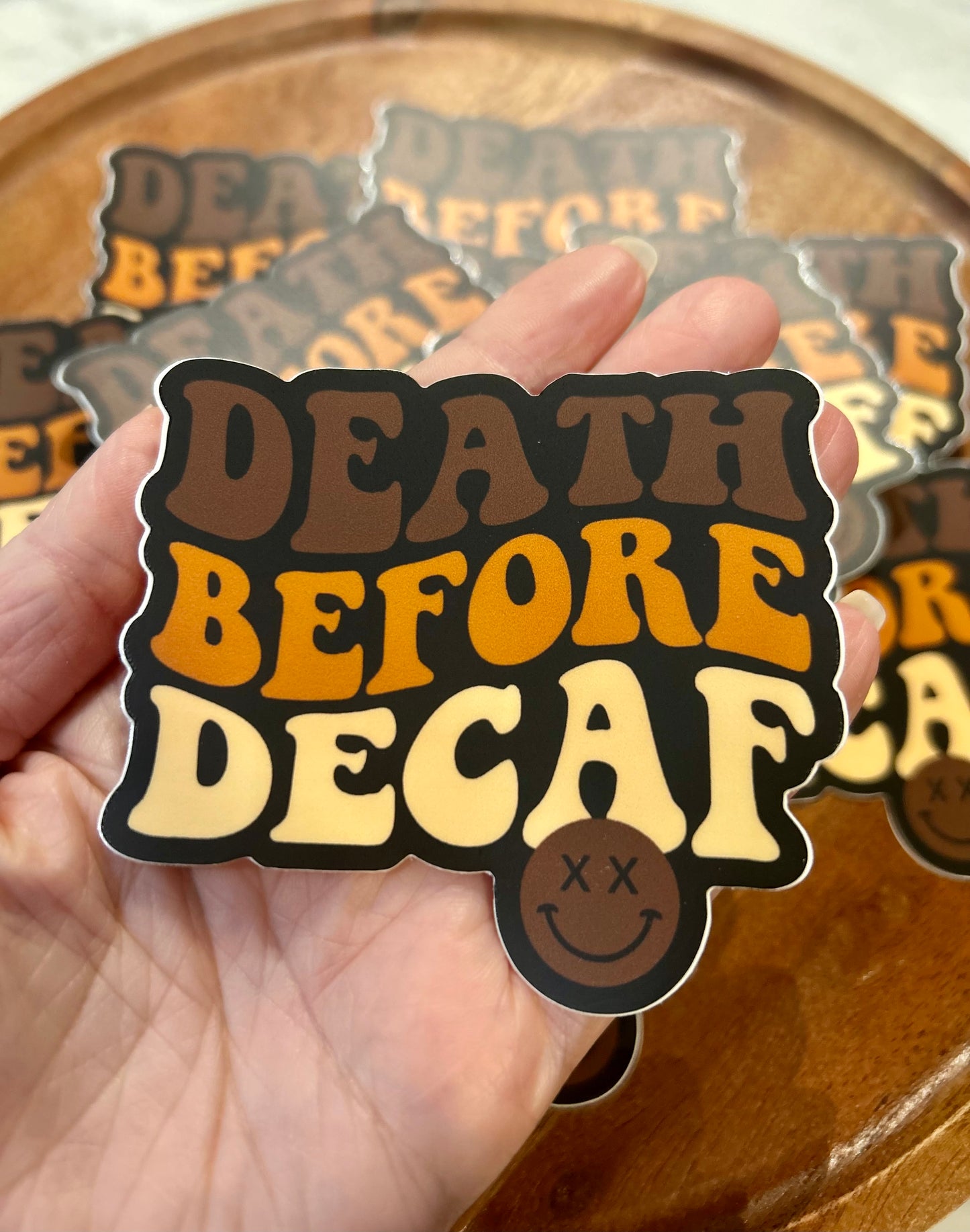 Death before Decaf sticker