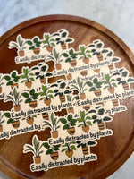 Easily distracted by plants sticker