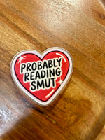 Probably Reading Smut magnet