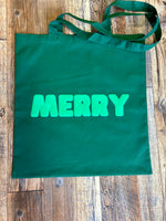 Merry green Tote Bag (puff print)