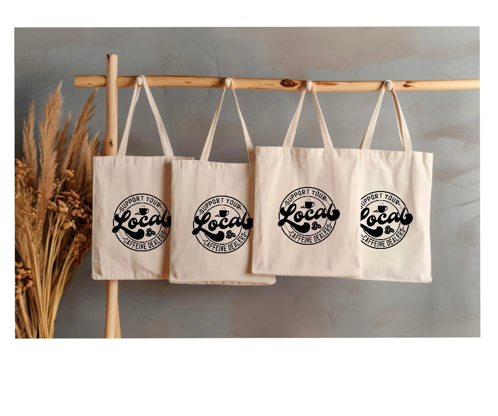 Support your local caffeine dealers small tote bag