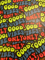 Good Vibes Only Sticker