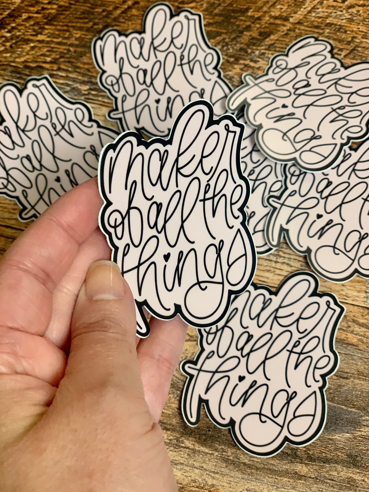 Maker of all the things sticker