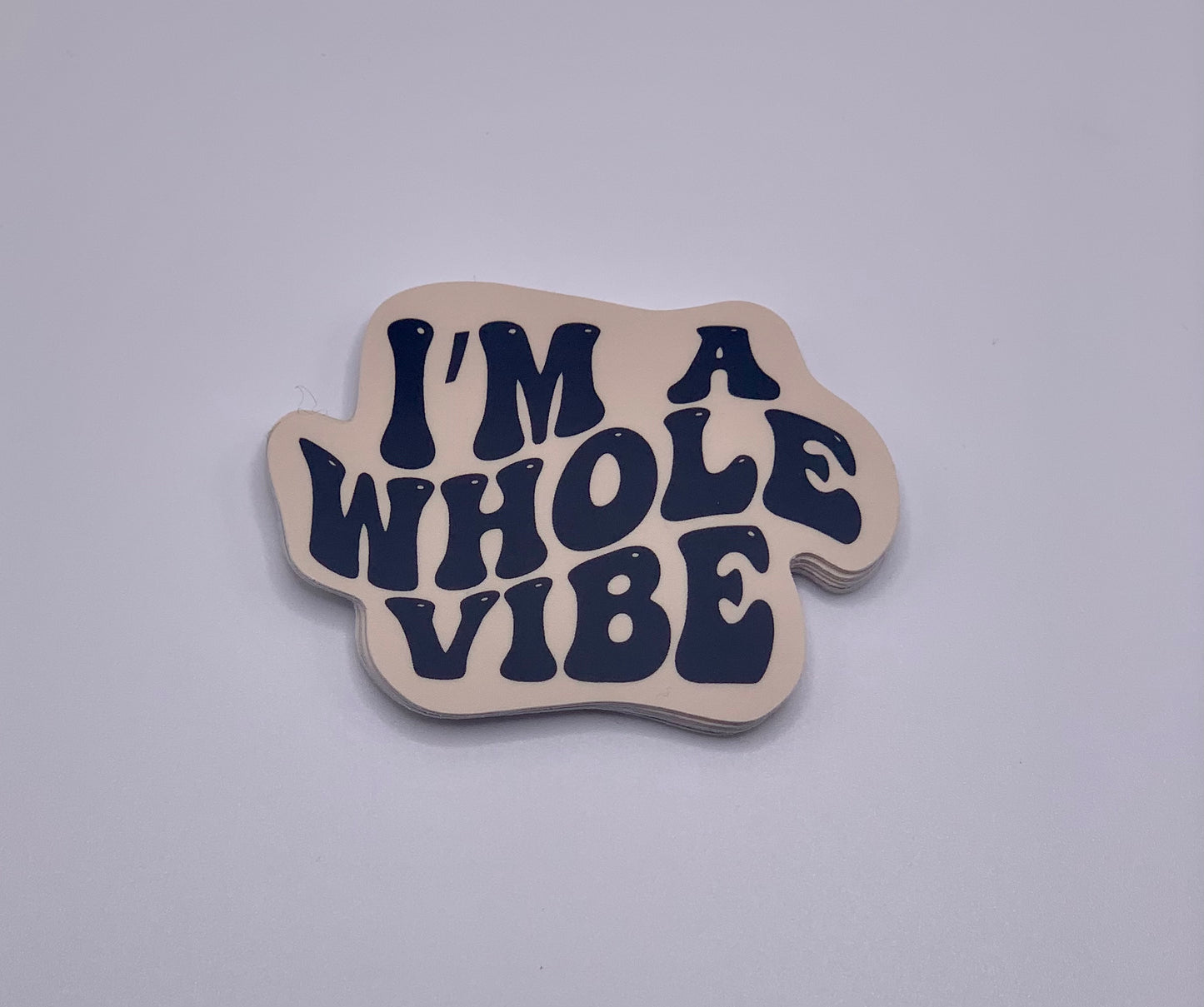 I’m a whole vibe Sticker • tan