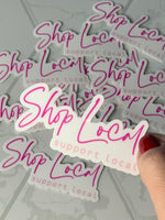 Shop Local Sticker • pink