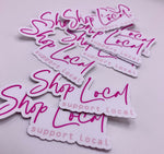 Shop Local Sticker • pink
