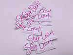 Shop Local Sticker • pink