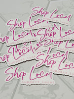 Shop Local Sticker • pink