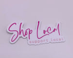 Shop Local Sticker • pink