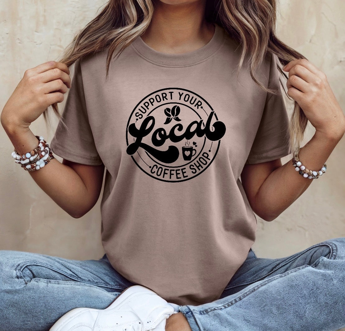 Support your local coffee shop t-shirt