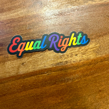 Equal Rights rainbow Sticker