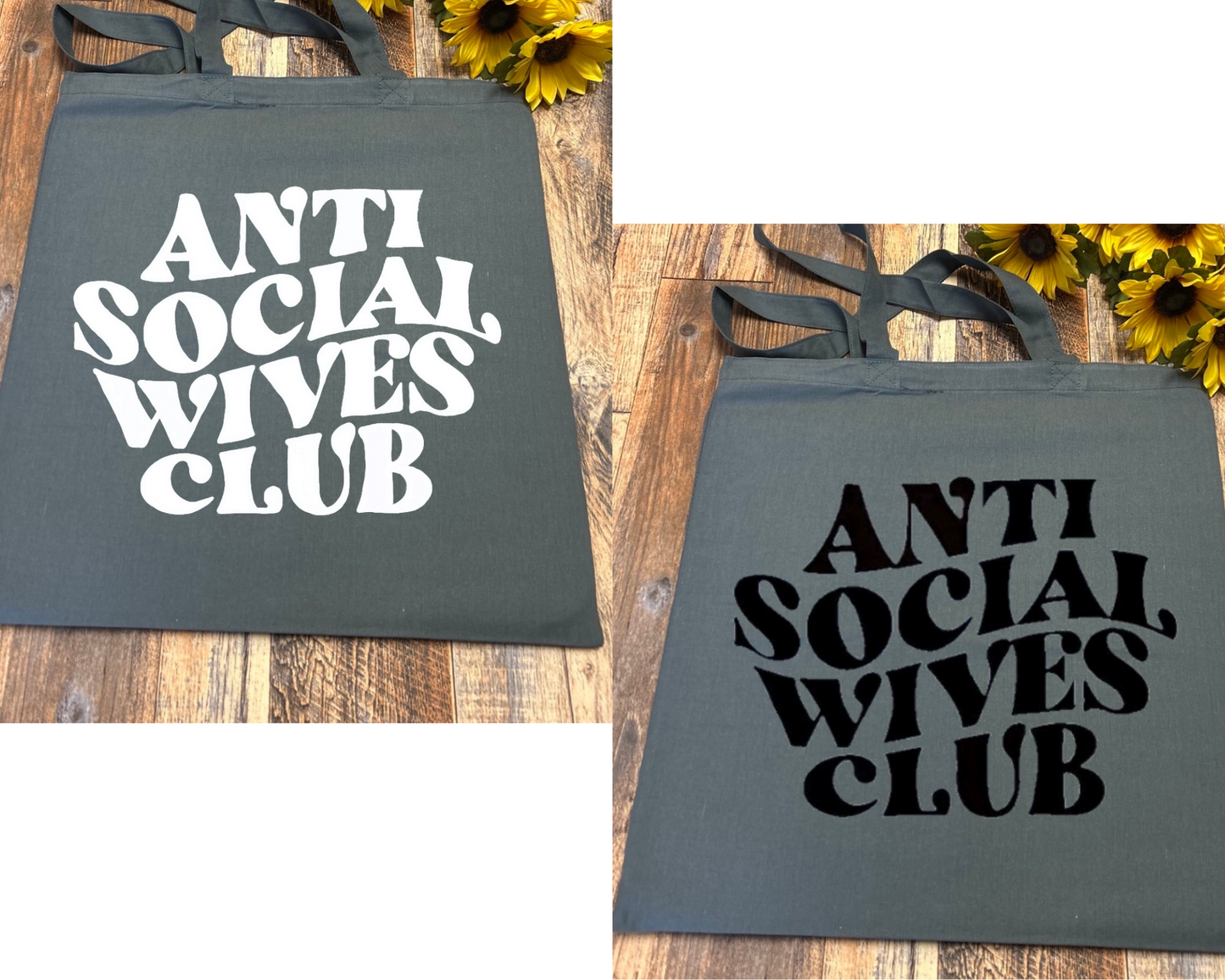 Anti Social Wives Club Tote Bag