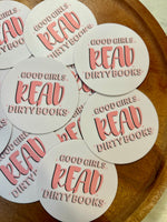Good girls read dirty books sticker