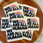 We are all human pride sticker