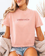 Lobster rolls • comfort colors boxy
