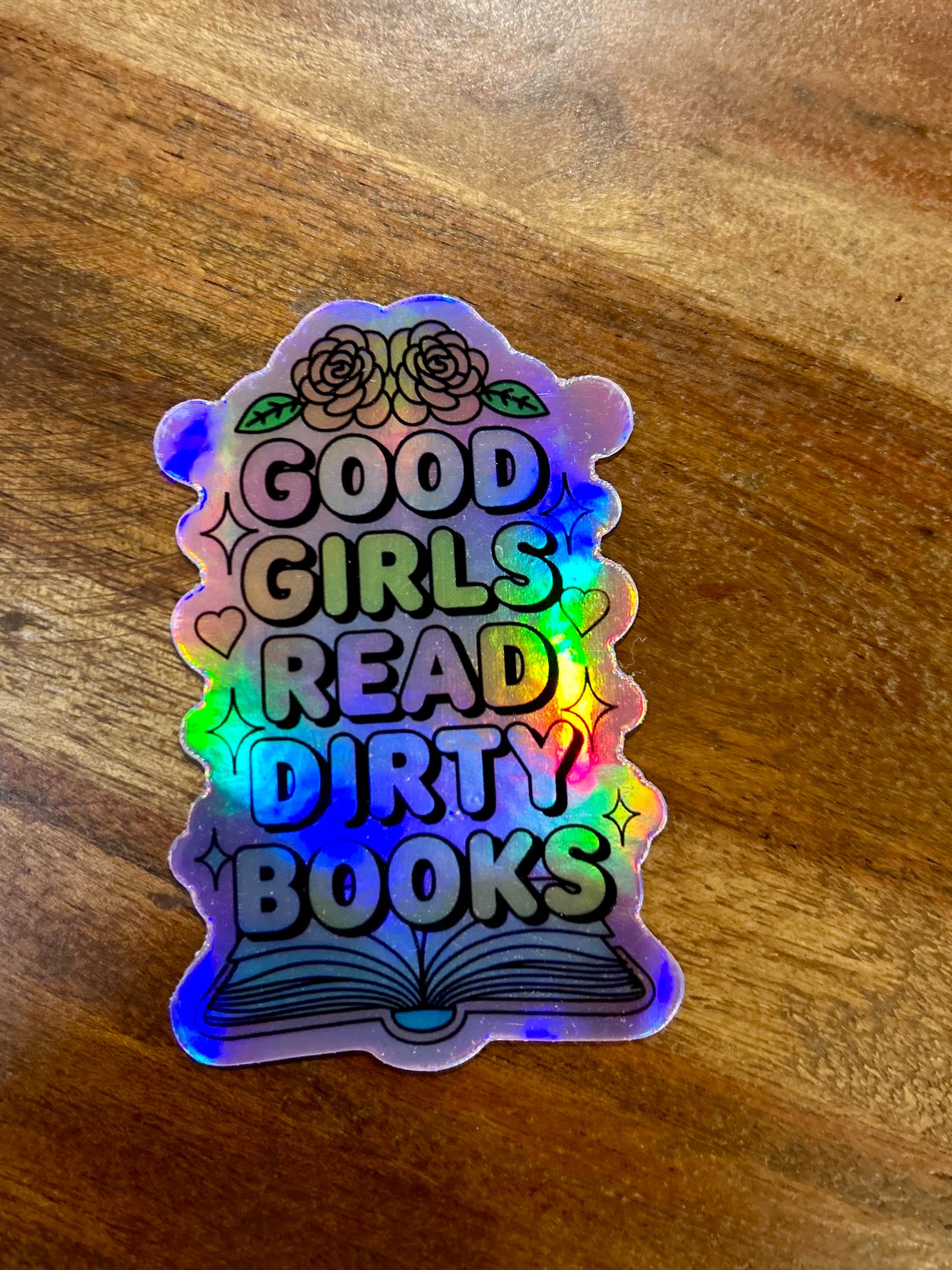 Good Girls read dirty books holographic sticker