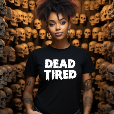 Dead tired