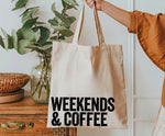 Weekends & Coffee tote bag