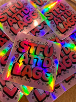 STFUATTDLAGG holographic Sticker