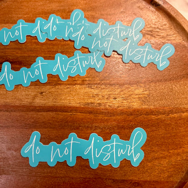 Do not disturb • aqua