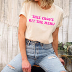 This taco’s off the menu