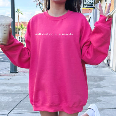 Saltwater + sunsets sweatshirt