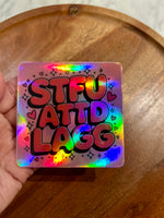 STFUATTDLAGG holographic Sticker