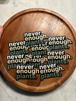 Never enough plants magnet • ombré