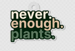 Never enough plants keychain • ombré