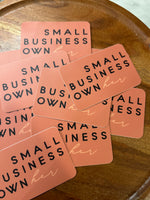 Small business ownher sticker