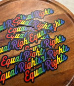 Equal Rights rainbow Sticker