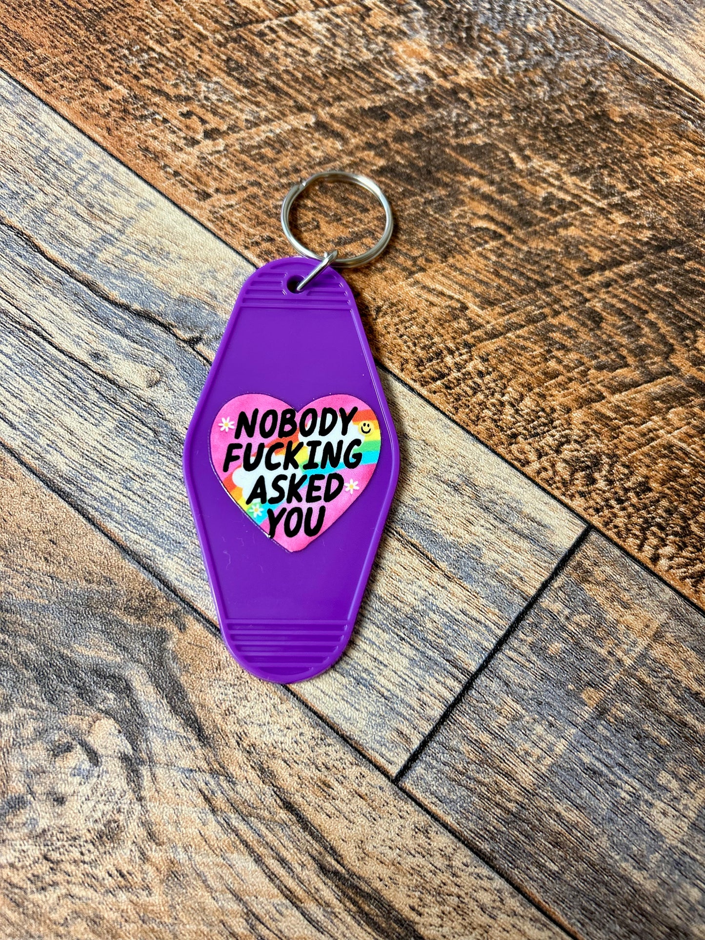 Nobody F*cking asked you keychain