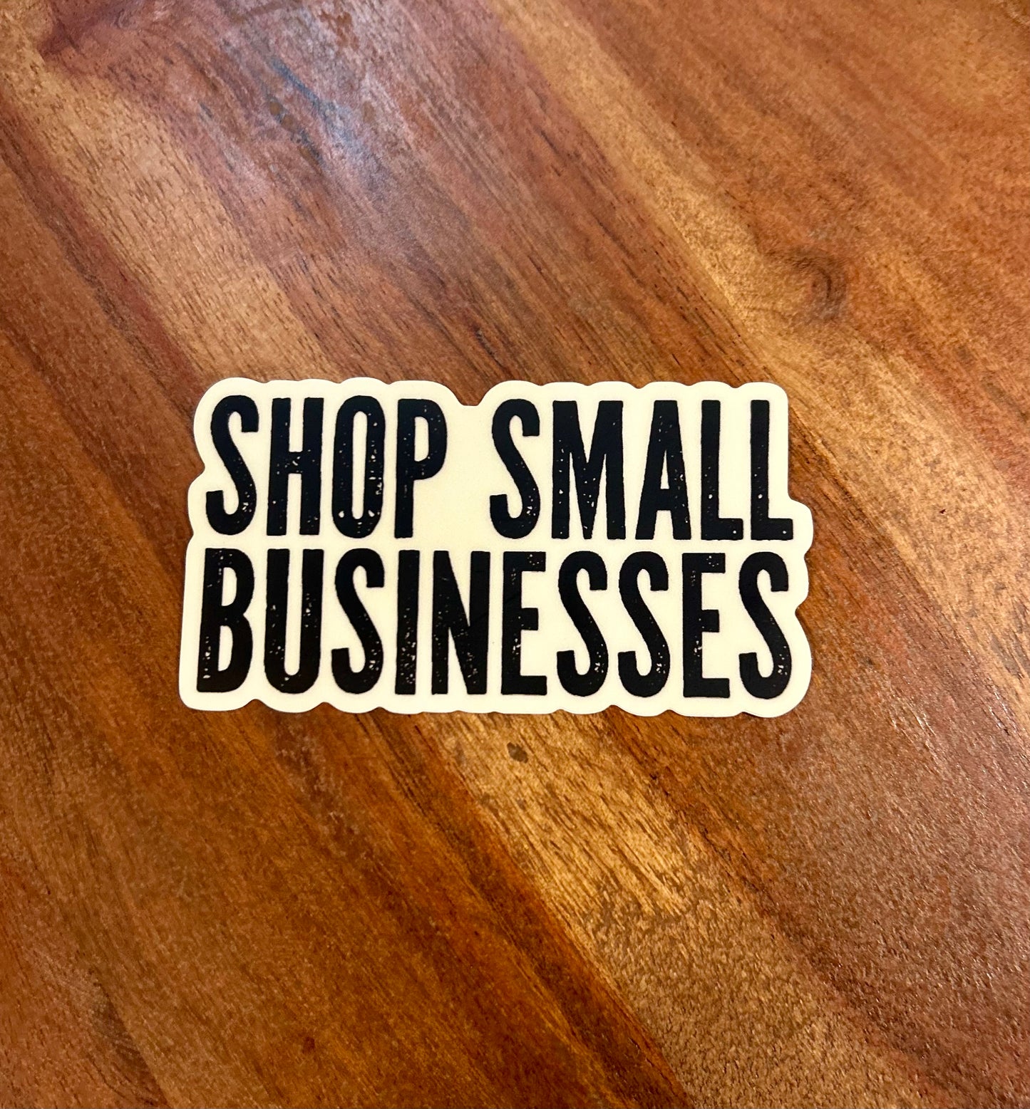 Shop Small Businesses sticker • distressed