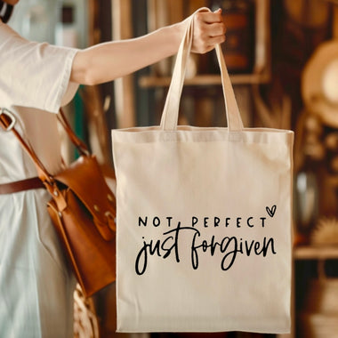 Not perfect just forgiven tote bag
