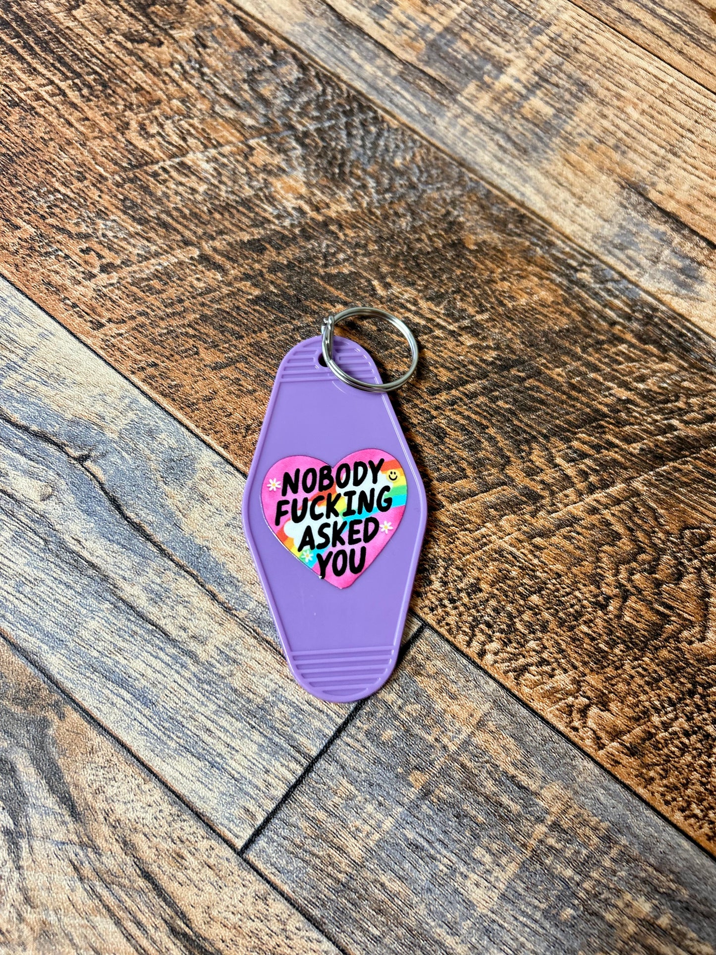 Nobody F*cking asked you keychain