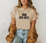 Drink Local Coffee